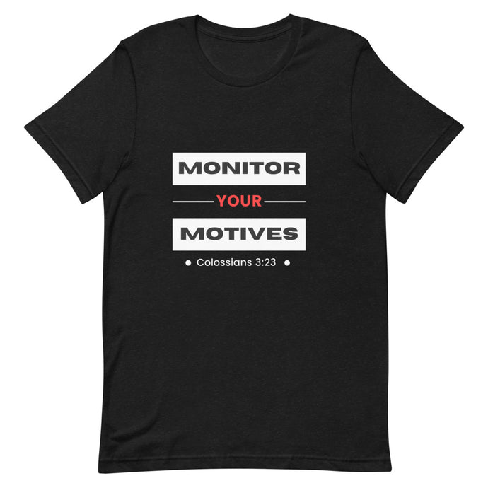 Monitor Your Motives
